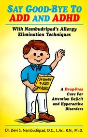 Say good-bye to ADD and ADHD by Devi S. Nambudripad