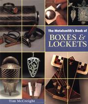 Cover of: The metalsmith's book of boxes & lockets by Tim McCreight