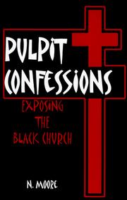 Cover of: Pulpit Confessions: Exposing the Black Church