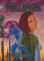 Hellspark by Janet Kagan