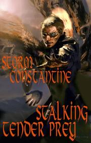 Cover of: Stalking tender prey by Storm Constantine