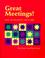 Cover of: Great Meetings!