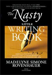 Cover of: The Nasty Little Writing Book by Madelyne Simone Rovenhaven