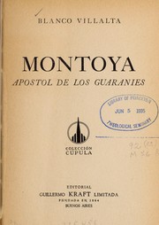 Cover of: Montoya: apo stol de los Guarani es
