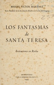 Cover of: Los fantasmas de Santa Teresa: evocaciones en Rocha