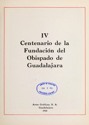 IV Centenario de la Fundacio n del Obispado de Guadalajara