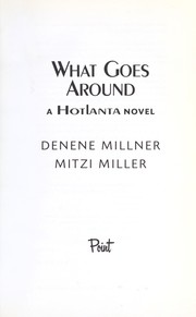 Cover of: What goes around: a Hotlanta novel
