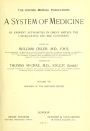 Cover of: A system of medicine: by eminent authorities in Great Britain, the United States and the continent