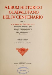 Cover of: Album histórico guadalupano del IV centenario by Mariano Cuevas