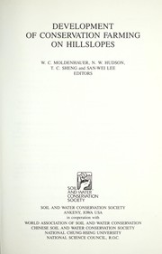 Cover of: Development of conservation farming on hillslopes by W.C. Moldenhauer ... [et al.], editors.