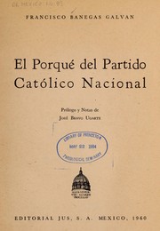 Cover of: El porque  del Partido Cato lico Nacional by Francisco Banegas Glava n