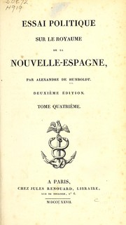 Cover of: Essai politique sur le royaume de la Nouvelle-Espagne