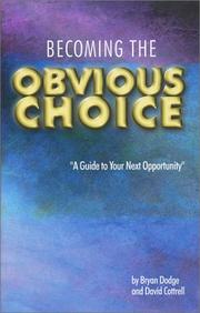 Cover of: Becoming the Obvious Choice