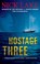 Cover of: Hostage Three