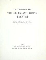 The history of the Greek and Roman theater by Margarete Bieber