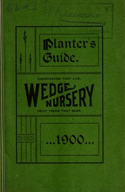 Cover of: Catalog and planter's guide of the Wedge Nursery