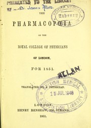 Cover of: The pharmacopoeia of the Royal College of Physicians of London, for 1851