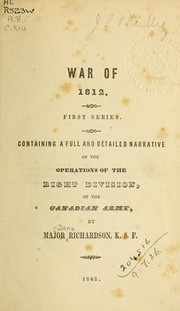 Cover of: War of 1812, first series by Major John Richardson