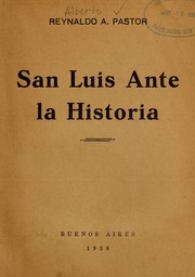San Luis ante la historia by Reynaldo A. Pastor