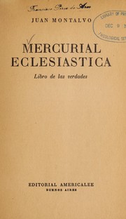 Cover of: Mercurial eclesia stica, libro de las verdades by Juan Montalvo