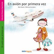 En avión por primera vez by Mar Pavón