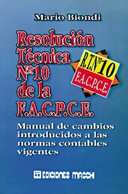 Cover of: Resolucion Tecnica N 10 de La F.A.C.P.C.E. by Mario Biondi