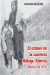 Cover of: El crimen de la carretera Málaga-Almería (febrero 1937)