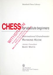 Cover of: Chess for absolute beginners by Raymond D. Keene