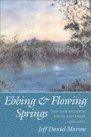 Cover of: Ebbing & flowing springs: new and selected poems and prose, 1976-2001