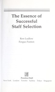 Cover of: The essence of successful staff selection by Ron Ludlow