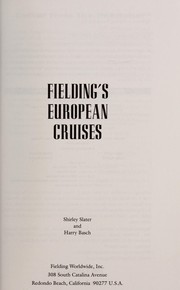 Cover of: Fielding's Guide to European Cruises by Shirley Slater