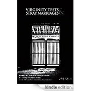 Cover of: Virginity Tests & Stray Marriages: Rumours and Realities of Marriage Practices in Contemporary Samin Society