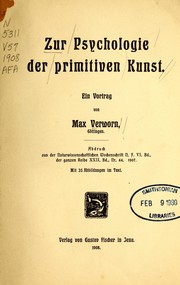 Cover of: Zur Psychologie der primitiven Kunst by Verworn, Max