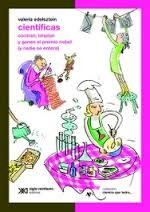 Cover of: Científicas  cocinan, limpian y ganan el Premio Nobel  nadie se entera by 