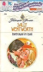 Betrayal in Bali by Sally Wentworth