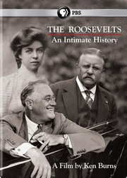 Cover of: The Roosevelts [videorecording] by a film by Ken Burns ; written by Geoffrey C. Ward ; produced by Paul Barnes, Pam Tubridy Baucom, Ken Burns ; edited by Paul Barnes, Tricia Reidy, Erik Ewers, Daniel J. White ; associate producers Susanna Steisel, Daniel J. White ; narrated by Peter Coyote