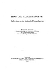 Cover of: How did humans evolve?: reflections on the uniquely unique species
