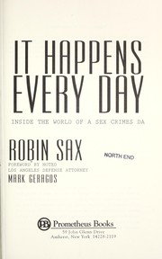 Cover of: It happens every day: inside the world of a sex crimes DA