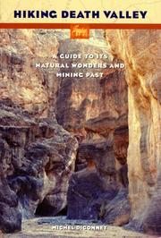 Cover of: Hiking Death Valley: A Guide to Its Natural Wonders & Mining Past