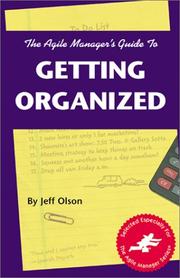 Cover of: The agile manager's guide to getting organized