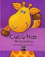 Cover of: Cucú-tras de la selva by 