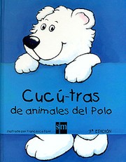 Cover of: Cucú-tras de animales del Polo