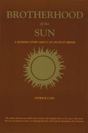 Cover of: Brotherhood of the Sun: A Modern Story about an Ancient Order