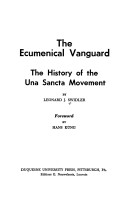 The ecumenical vanguard by Leonard J. Swidler