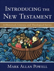 Cover of: Introducing the New Testament: a historical, literary, and theological survey