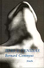 Cover of: Idas y Venidas by Bernard Comment