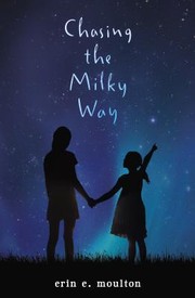 Cover of: Chasing the Milky Way | 