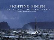 Fighting Finish: The Volvo Ocean Race by Gary Jobson