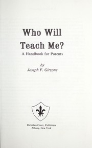 Cover of: Who Will Teach Me? by Joseph F. Girzone