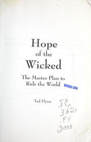 Hope of the Wicked: The Master Plan to Rule the World by Ted Flynn